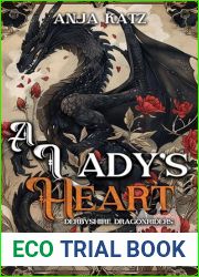 A Lady|s Heart: A Pride and Prejudice Variation (Derbyshire Dragonriders Book 3)