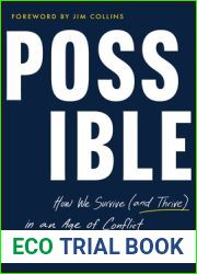 Possible: How We Survive (and Thrive) in an Age of Conflict