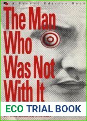 The Man Who Was Not With It