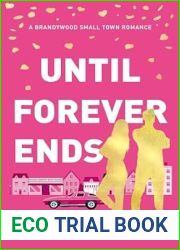 Until Forever Ends (Brandywood #4)