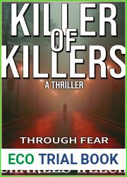 Killers of Killers 8: Through Fear: A Vigilante Justice Thriller (Killer of Killers)