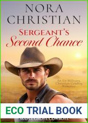 Sergeant|s Second Chance: An Ex-Military, Christian Cowboy Romance (Maple Grove Cowboys Book 1)