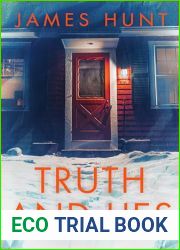 Truth and Lies: A Small Town Riveting Kidnapping Mystery