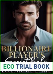 Billionaire Player|s Secret Baby: A Brother|s Best Friend, Neighbor Romance