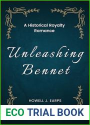 Unleashing Bennet - A Historical Royalty Romance