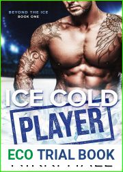 Ice Cold Player (Beyond the Ice, #1)