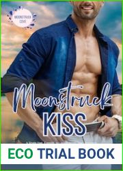 Moonstruck Kiss: A Single Dad, Enemies to Lovers, Small Town Romance