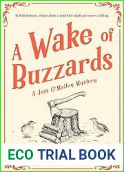 A Wake of Buzzards: A Jess O|Malley Irish Village Mystery (The Jess O|Malley Mysteries Book 3)