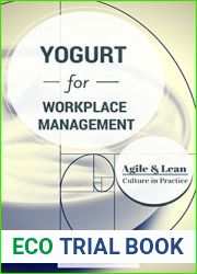 YOGURT for Agile and Lean Culture: Discovered thru Practice, Inspired by Nature