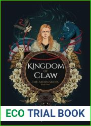Kingdom of Claw (The Ashen, #2)
