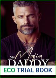 My Mafia Daddy: An Age Gap Enemies to Lovers Romance