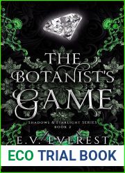 The Botanist|s Game (Shadows and Starlight, #2)
