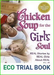 Chicken Soup for the Girl|s Soul: Real Stories by Real Girls About Real Stuff (Chicken Soup for the Soul)
