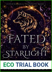 Fated by Starlight (Supernatural Institute, #1)