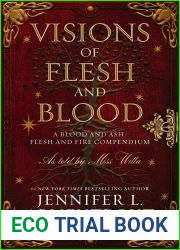 Visions of Flesh and Blood: A Blood and Ash Flesh and Fire Compendium (Blood and Ash, #5.5)