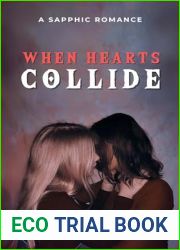 When Hearts Collide: A Sapphic Romance