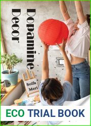 Dopamine Decor: How To Make Your Home Decoration a Serotonin And Dopamine Agonist and Detox Your Body And Mind: - The Happy Home Decoration Book - 
