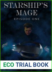 Starship|s Mage: Episode 1