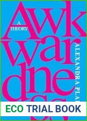 Awkwardness: A Theory