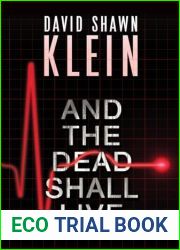 And the Dead Shall Live