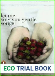 Let Me Sing You Gentle Songs
