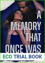 A Memory That Once Was