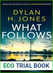 What Follows (Detective Roscoe Tanner #1)