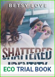 Shattered Idenity