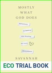 Mostly What God Does