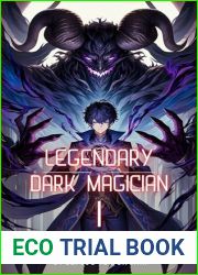 Legendary Dark Magician: A Isekai Progression Fantasy Novel (VOL.1)