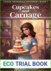 Cupcakes and Carnage (Cassie Desmarais Mysteries Book 1)