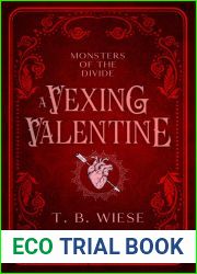 A Vexing Valentine (Monsters of The Divide Book 2)