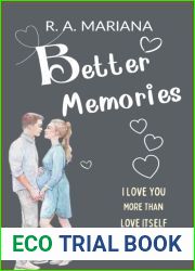 Better Memories: Romantic Comedy Love Story