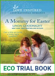 A Mommy for Easter: An Uplifting Inspirational Romance (Love Inspired Suspense: Inspirational Romance)