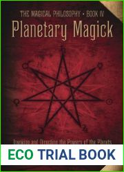 Planetary Magick: The Heart of Western Magick (Llewellyn|s High Magick Series)