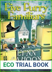 Five Furry Familiars (Kitchen Witch Mysteries, #5)