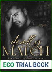 Deadly Match (Deadly Love, #2)