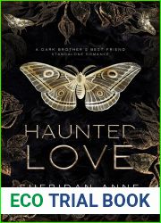 Haunted Love: A Dark Brother|s Best Friend Standalone Romance