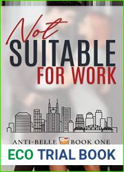 Not Suitable for Work (Anti-Belle #1)