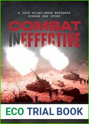 Combat Ineffective (A Jock Miles-Moon Brothers Korean War Story, #1)