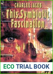 This Symbiotic Fascination