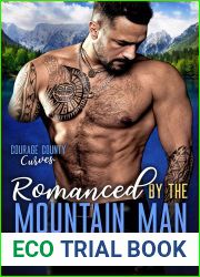 Romanced by the Mountain Man (Courage County Curves, #4)
