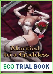 Married To A Goddess (The Goddess Series Book 1)