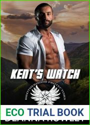 Kent|s Watch (Team Watchdog #4; Brotherhood Protectors World)