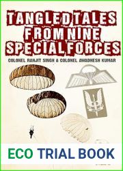 Tangled Tales from Nine Special Forces