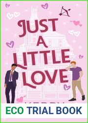 Just A Little Love: A Spicy Daddy and Little Romance