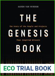The Genesis Book: The Story of the People and Projects That Inspired Bitcoin