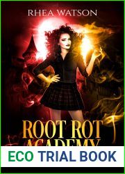 Root Rot Academy: Term 1 (Root Rot, #1)