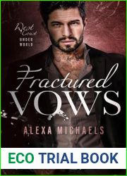 Fractured Vows: A Fake Dating Mafia Romance (West Coast Underworld)