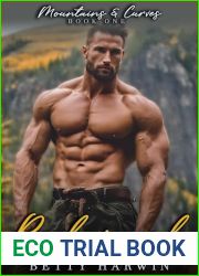 Reclaimed: The Mountain Man: An Instalove OTT second chance romance (Mountains and Curves Book 1)